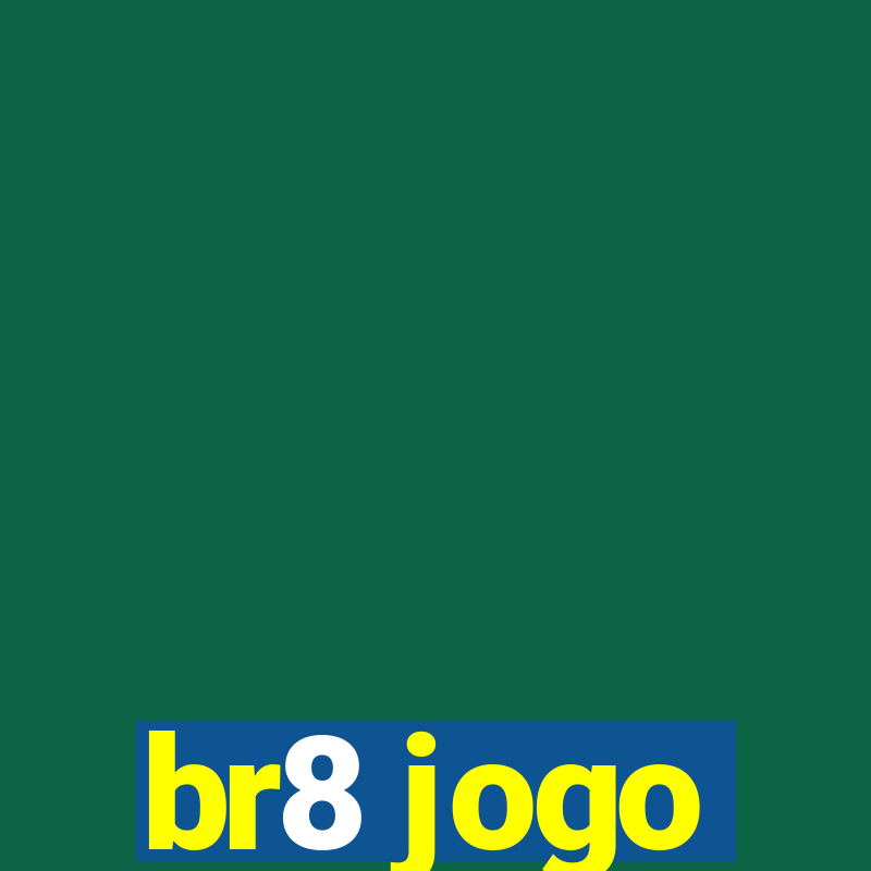 br8 jogo